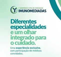 SIMPÓSIO DEBATE O CUIDADO INTEGRADO NAS DOENÇAS IMUNOMEDIADAS NESTE SÁBADO, 17 DE OUTUBRO