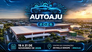 AUTOAJU 2026 REÚNE INDÚSTRIA, TECNOLOGIA E NEGÓCIOS DO SETOR AUTOMOTIVO EM ARACAJU