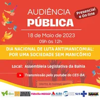 DIA NACIONAL DE LUTA ANTIMANICOMIAL É CELEBRADA COM AUDIÊNCIA PÚBLICA NA ASSEMBLEIA LEGISLATIVA DA BAHIA