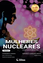 MULHERES NUCLEARES: SÉRIE MULHERES LANÇA LIVRO CELEBRANDO FIGURAS FEMININAS NOTÁVEIS NO SETOR NUCLEAR