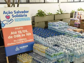 CAMPANHA SALVADOR SOLIDÁRIA SEGUE ATÉ ESTA QUARTA (15); SAIBA COMO DOAR