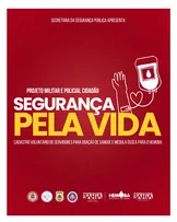 HEMOBA E CBMBA INICIAM NOVA CAMPANHA DE DOAÇÃO DE SANGUE