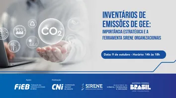 INDÚSTRIAS BAIANAS DEBATEM IMPORTÂNCIA ESTRATÉGICA DOS INVENTÁRIOS DE EMISSÕES DE GASES DE EFEITO ESTUFA