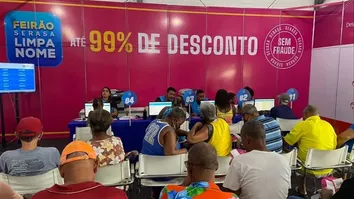 BAHIA TEM 429 MIL EMPRESAS DEVEDORAS QUE PODEM NEGOCIAR NO FEIRÃO LIMPA NOME DA SERASA