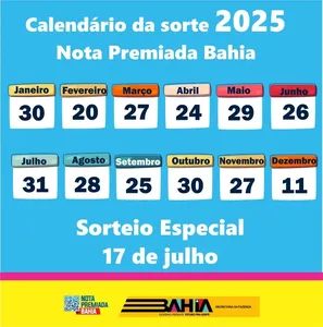 CONFIRA O CALENDÁRIO DE SORTEIOS DE 2025 DA CAMPANHA NOTA PREMIADA BAHIA