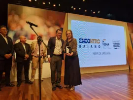 GOVERNO DO ESTADO É HOMENAGEADO COM O TROFÉU EMBAIXADOR DO TURISMO DE FEIRA DE SANTANA