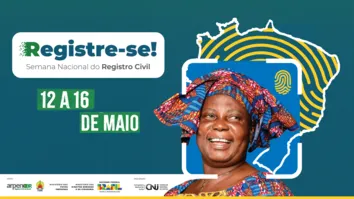 BAHIA É 4º ESTADO COM MAIS SOLICITAÇÕES DE CERTIDÕES DE NASCIMENTO E CASAMENTO NA SEMANA NACIONAL DO REGISTRO CIVIL
