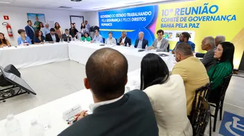 FEIRA DE SANTANA SEDIA PRIMEIRA REUNIÃO DO BAHIA PELA PAZ NO INTERIOR DO ESTADO