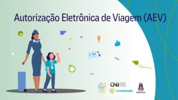 SAIBA COMO ​EMITIR AUTORIZAÇÃO DE VIAGEM PARA MENORES DE 16 ANOS DE FORMA TOTALMENTE DIGITAL