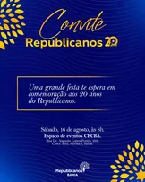 REPUBLICANOS INICIA COMEMORAÇÃO DOS 20 ANOS COM EVENTO NA BAHIA