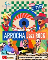 BANDA BUMBUM ASTRAL MISTURA ARROCHA, JAZZ E ROCK EM SHOW NA CASA DA MÃE