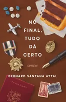 AMANHÃ: BERNARD ATTAL LANÇA LIVRO DE CONTOS NO TRAPICHE BARNABÉ